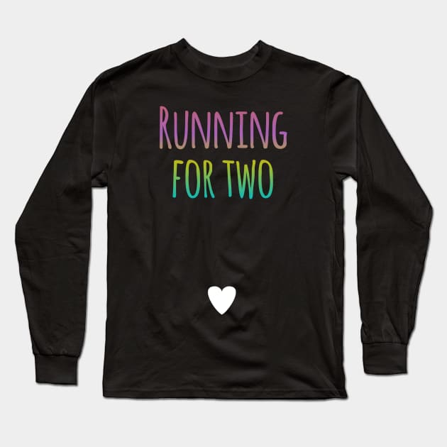 Running For Two Pregnant Runner Running For Two Long Sleeve
